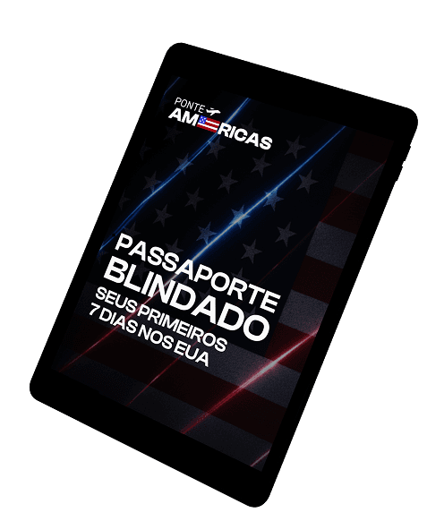 Ebook Passaporte Blindado - Seus primeiros 7 dias nos EUA